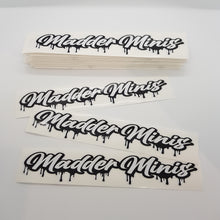 Load image into Gallery viewer, MADDER MINIS - 8&quot; DRIPPING MADDERMINIS STICKER
